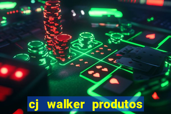 cj walker produtos onde comprar